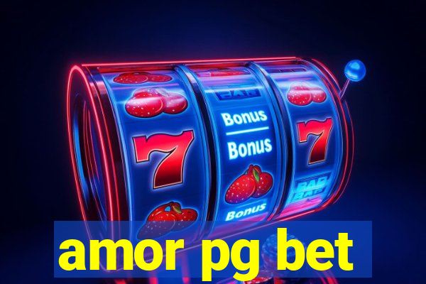 amor pg bet